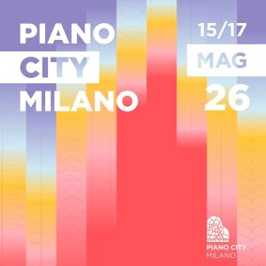 Scopri di più sull'articolo PIANOCITY Milano 2026: tre imperdibili appuntamenti