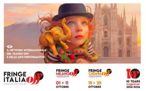 Scopri di più sull'articolo FRINGE MILANO OFF 2026: Libertà e creatività per la città di Milano