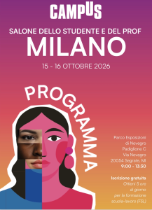 Scopri di più sull'articolo Salone dello Studente e del Prof, Milano 15 e 16 ottobre 2026: il futuro è indispensabile